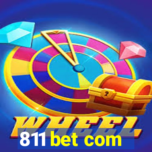 811 bet com